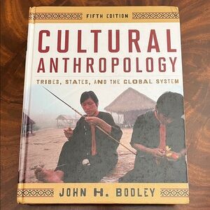 Cultural Anthropology by John H. Bodley